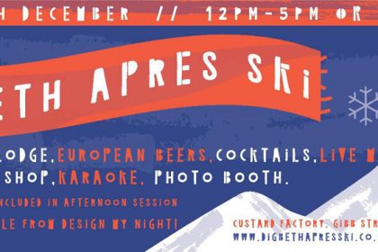 Digbeth Apres Ski is back this season for another weekend of Alpine fun!