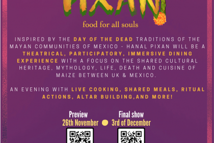 Hanal Pixan immersive-dining theatre experience 26 Nov and 3rd Dec at The Edge