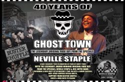 21st Oct. Legendary Dr. Neville Staple “From The Specials” 40 Years of Ghost Town at O2 Institute, Birmingham