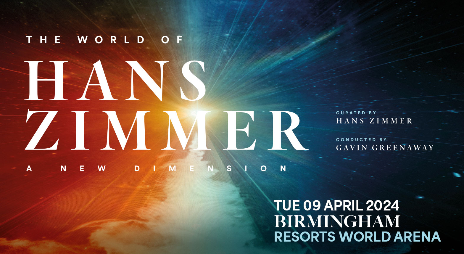 » The World of Hans Zimmer 9th April 2024 Resorts World Arena
