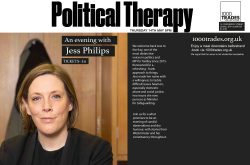 POLITICAL THERAPY An Evening with Jess Phillips Thurs 14 May 8pm